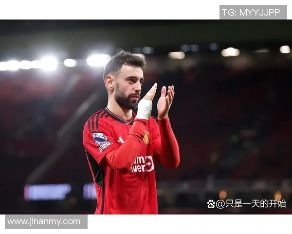 布鲁诺费尔南德斯在曼联的崛起与未来发展展望 布鲁诺费尔南德斯在曼联的崛起与未来发展展望